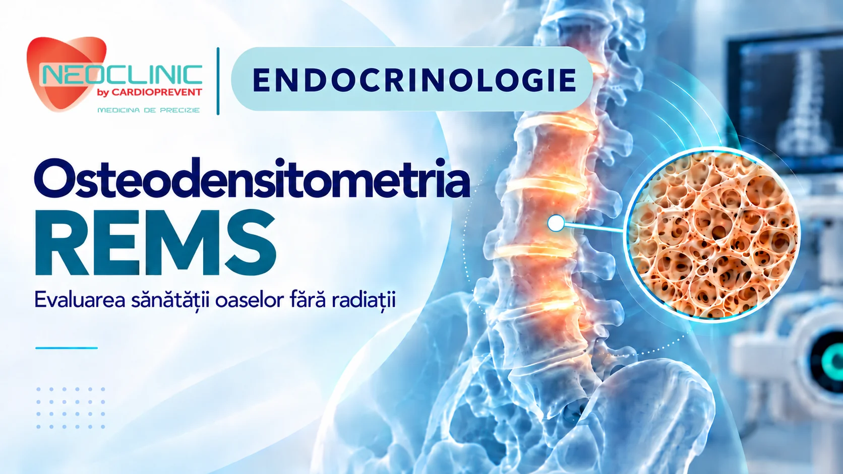 Osteodensitometria REMS – evaluarea sănătății oaselor fără radiații la Neoclinic